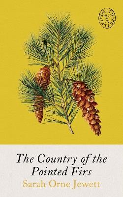 The Country of Pointed Firs - Sarah Orne Jewett - cover