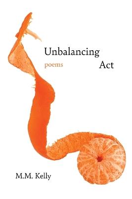 Unbalancing ACT - M M Kelly - cover