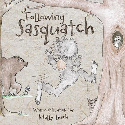 Following Sasquatch - Molly Leach - ebook