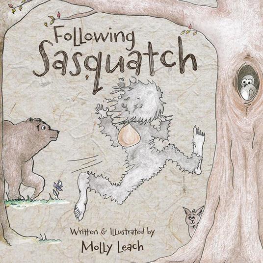 Following Sasquatch - Molly Leach - ebook