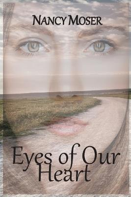 Eyes of Our Heart - Nancy Moser - cover