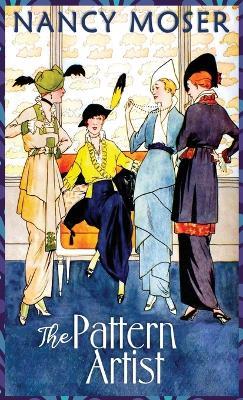 The Pattern Artist - Nancy Moser - cover