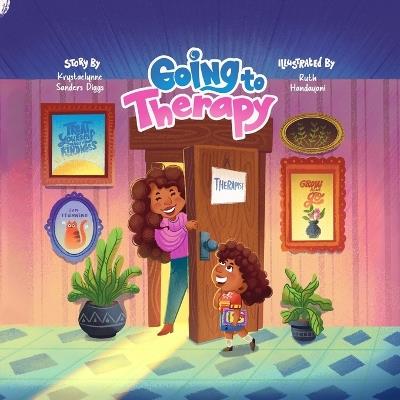 Going to Therapy - Krystaelynne Sanders Diggs - cover