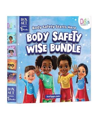 Body Safety Wise Bundle Set 2: Four Children's Book Collection - Krystaelynne Sanders Diggs - cover