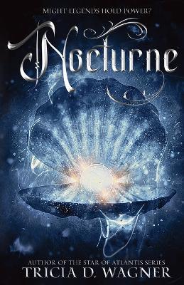 Nocturne - Tricia D Wagner - cover