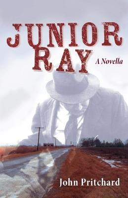 Junior Ray - John Pritchard - cover