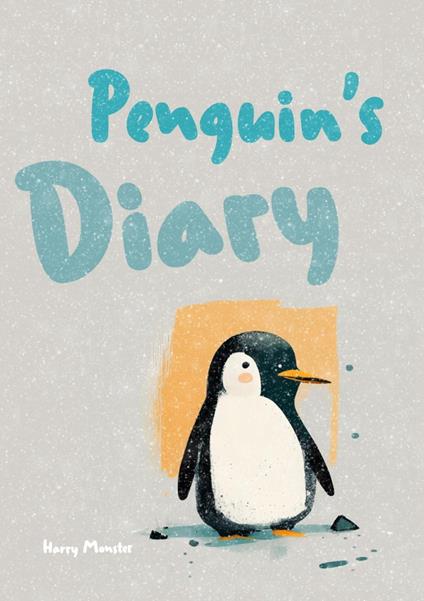 Penguin's Diary - Harry Monster - ebook