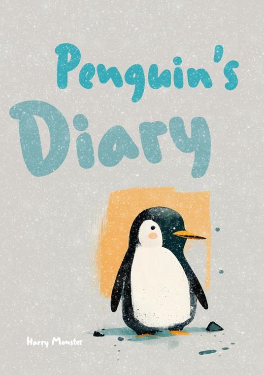 Penguin's Diary - Harry Monster - ebook