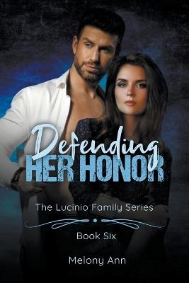 Defending Her Honor - Melony Ann - cover