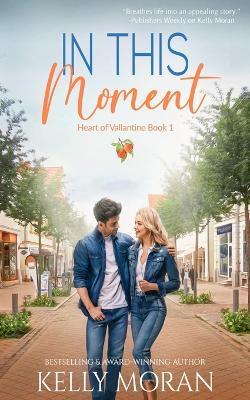 In This Moment - Kelly Moran - cover