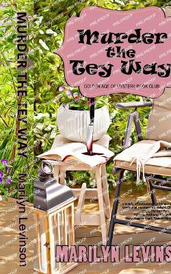 Murder the Tey Way - Marilyn Levinson - cover