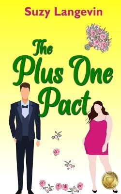 The Plus One Pact - Suzy Langevin - cover