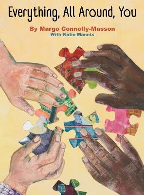 Everything, All Around, You - Margo Connolly-Masson - cover