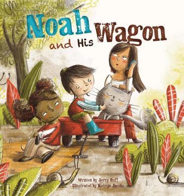 Noah and His Wagon - Jerry Ruff - cover