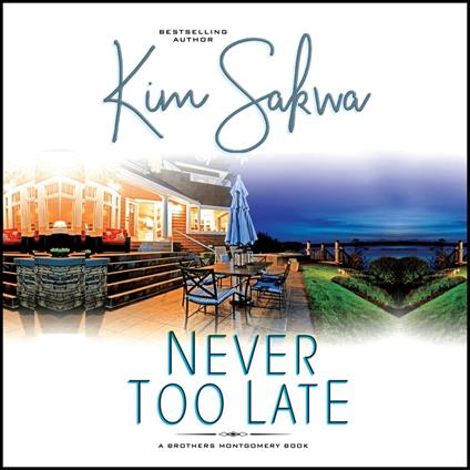 Never Too Late