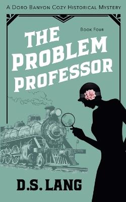 The Problem Professor - D S Lang - cover