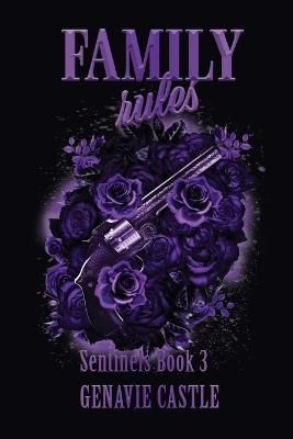 Family Rules: The Sentinels Series Book 3 - Genavie Castle - cover