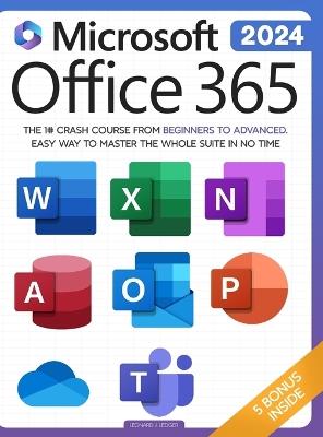 Microsoft Office 365 2023 8 in 1 - Leonard Ledger - Libro in lingua inglese  - Leonard J. Ledger 