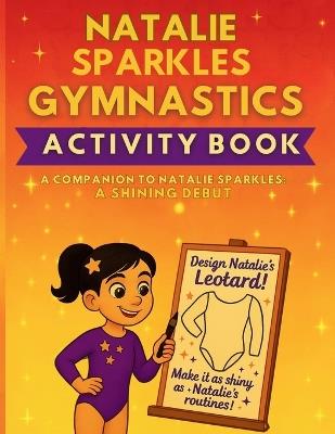 Natalie Sparkles Gymnastics Activity Book - Emery Chase - cover