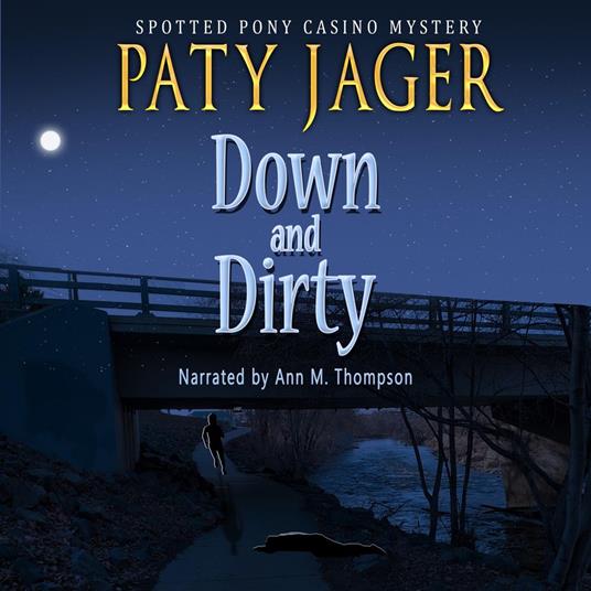 Down and Dirty