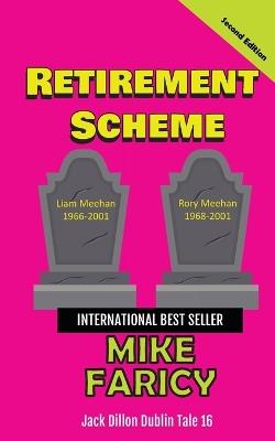 Retirement Scheme: Jack Dillon Dublin Tale 16 - Mike Faricy - cover
