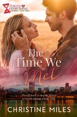 The Time We Met - Christine Miles - cover