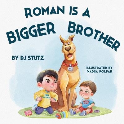 Roman Is a BIGGER Brother - Dj Stutz - cover