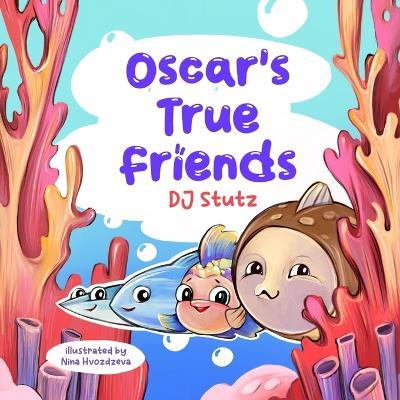 Oscar's True Friends - Dj Stutz - cover