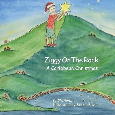 Ziggy on the Rock: A Caribbean Christmas - CM Rohan - cover