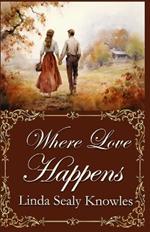 Where Love Happens