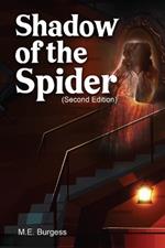 Shadow Of The Spider: A Quest To Save A Queen