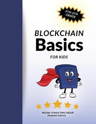 Blockchain Basics Curriculum - Elizabeth Sullivan - cover