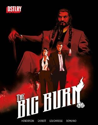 The Big Burn - Joe Henderson,Lee Garbett - cover