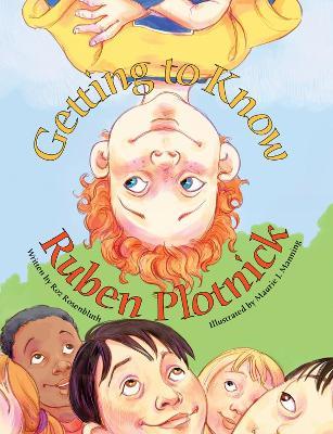 Getting to Know Ruben Plotnick - Roz Rosenbluth - cover