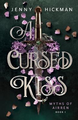 A Cursed Kiss - Jenny Hickman - cover