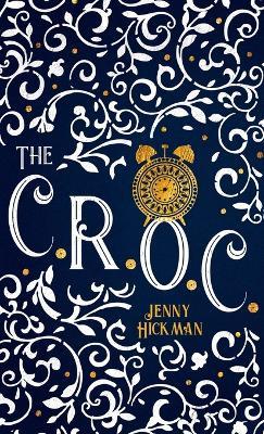 The CROC - Jenny Hickman - cover