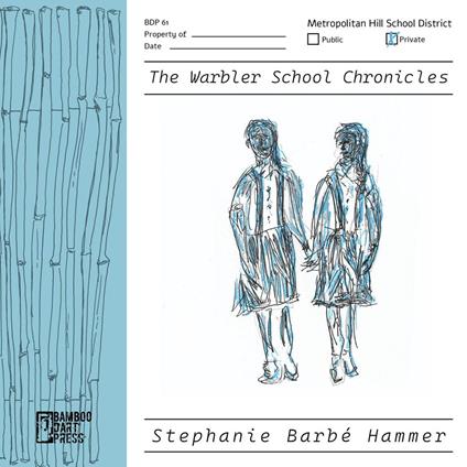 The Warbler School Chronicles