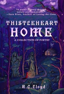 ThistleHeart Home - R C Lloyd - cover