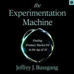 Experimentation Machine, The