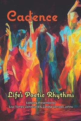 Cadence: Life's Poetic Rhythms - Anthology of Poetry - cover