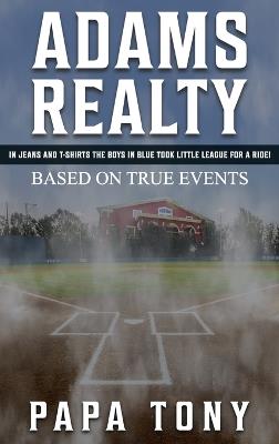 Adams Realty - Papa Tony - cover