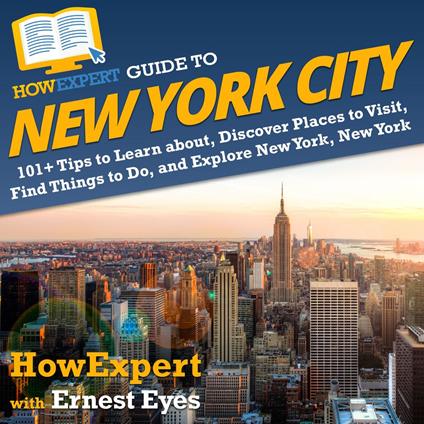 HowExpert Guide to New York City