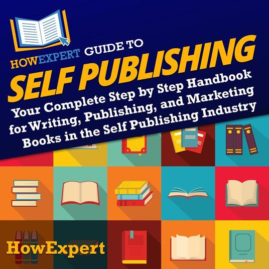 HowExpert Guide to Self Publishing