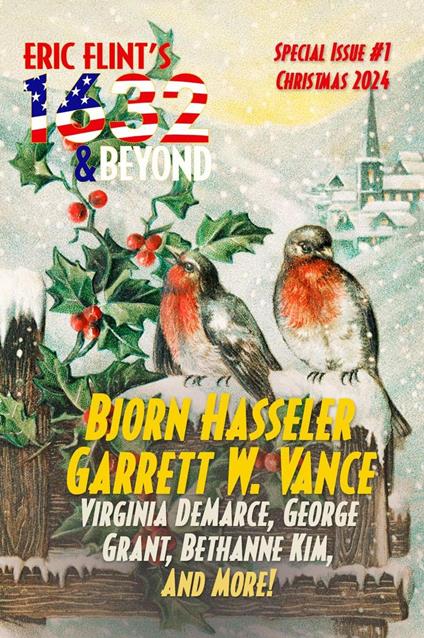 Eric Flint's 1632 & Beyond Special Issue #1