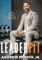 LeaderFit: Your Personal Guide to Leadership Longevity