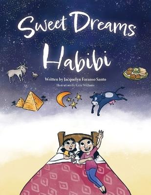 Sweet Dreams Habibi - Jacquelyn Faranso Santo - cover