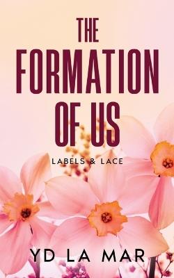 The Formation of Us - Yd La Mar - cover