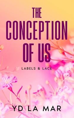 The Conception of Us - Yd La Mar - cover