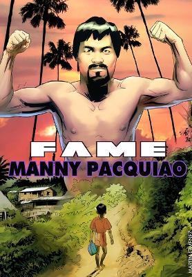 Fame: Manny Pacquiao - Eric M Esquivel - cover