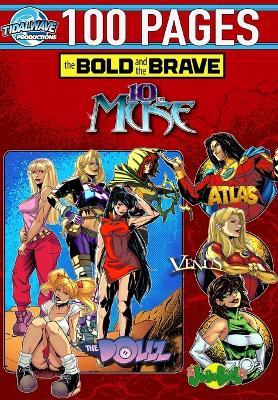 Bold and the Brave: Volume Nine - Michael Frizell,Todd Matthy - cover